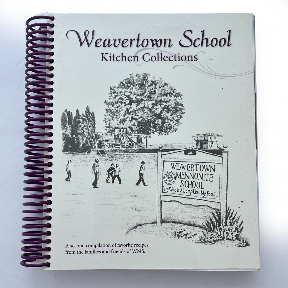 Weavertown School Kitchen Collectiions 2015 Amish Mennonite Cookbook